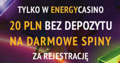 darmowe spiny bez depoztytu za rejestrację w energy casino