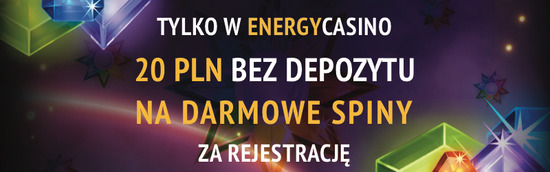 darmowe spiny bez depozytu za rejestrację w energy casino